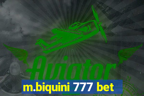 m.biquini 777 bet